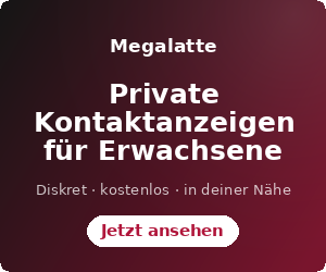 Megalatte – Private Kontaktanzeigen für Erwachsene