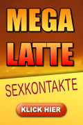 Megalatte – Erotik Sex Anzeigen